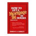 How to Get a Mortgage in 24 Hours