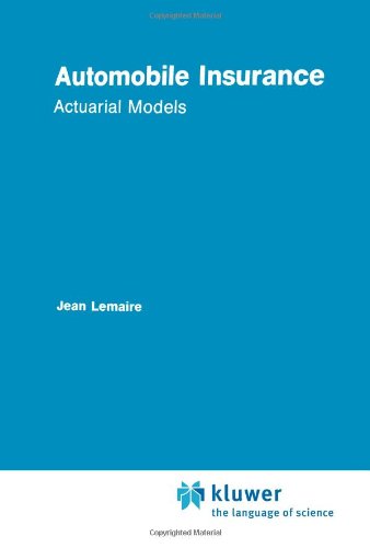 Automobile Insurance: Actuarial Models