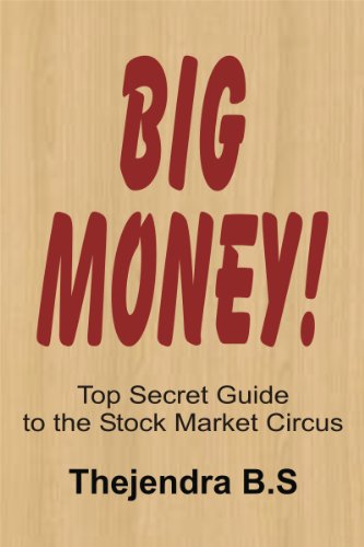 Big Money! – Top Secret Guide to the Stock Market Circus