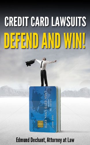Credit Card Lawsuits – Defend and Win