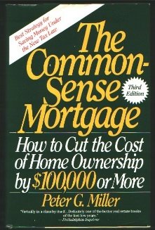 Common-Sense Mortgage