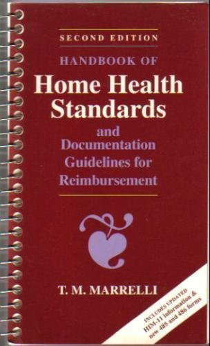 Handbook of Home Health Standards and Documentation Guidelines for Reimbursement
