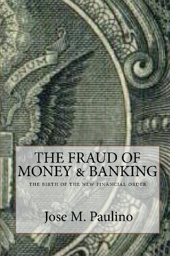 The Fraud of Money & Banking