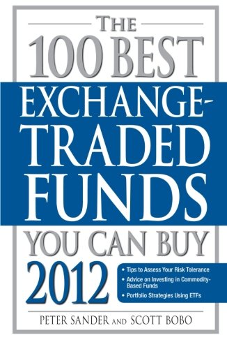 The 100 Best Exchange-Traded Funds You Can Buy 2012