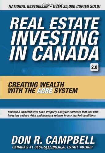 Real Estate Investing in Canada: Creating Wealth with the ACRE System