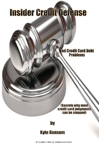 Insider Credit Defense: End Credit Card Debt Problems