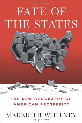 Fate of the States: The New Geography of American Prosperity