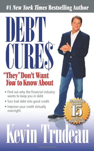 Debt Cures “They” Don’t Want You to Know About
