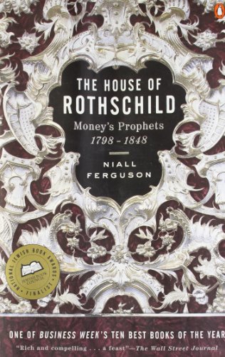 House Of Rothschild Moneys Prophets 1798 To 1848