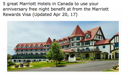 April 21 Update: 5 Great Marriott Hotels in Canada update, Why aren't you using a rewards credit card and more!