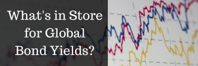 What’s in Store for Global Bond Yields?