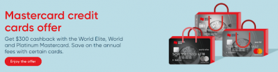 New welcome offer for the National Bank of Canada World Elite Mastercard - $300 cash back and no annual fee in the first year