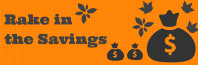 Rake In The Savings!