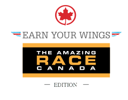 Air Canada Earn Your Wings The Amazing Race Canada Edition - earn up to 200,000 bonus Aeroplan Miles