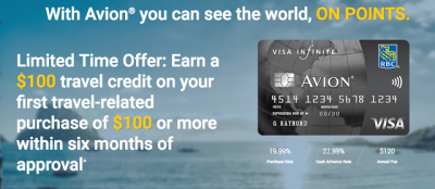 Rare increased sign up offer for the  RBC Visa Infinite Avion card: 15,000 points + a $100 Travel Credit