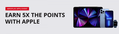 Earn 5x points on Apple purchases via the Aeroplan eStore