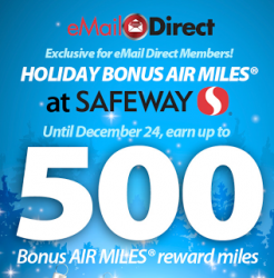 Air Miles: 500 Bonus Rewards Miles for a $200 Safeway purchase!