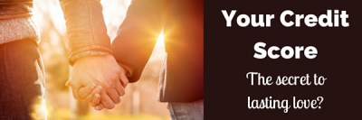 Your Credit Score: The Secret to Lasting Love?