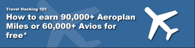 Feb 7 Update: How to earn 90,000+ Aeroplan Miles for Free* (Update), 10,000 Club Carlson Gold Points per night in NYC and a few more bonuses