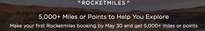 May 28 Update: Air China to launch Montreal-Beijing service, Rocketmiles 5k Miles booking bonus, 100% bonus on buying Hilton HHonors Points