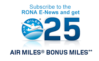 25 Free AIR MILES for subscribing to Rona E-News