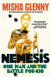 Nem, Rio’s hardened criminal and anti-hero