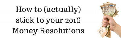 How to Actually Stick to Your Financial Resolutions