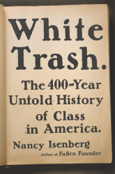 The unseen history of ‘white trash’