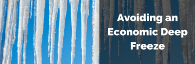 Avoiding an Economic Deep Freeze