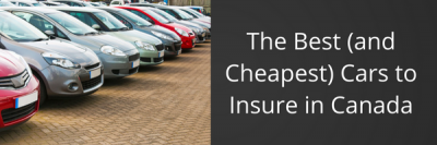 The Best (and Cheapest) Cars to Insure in Canada