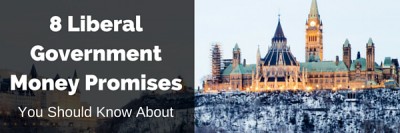 8 Liberal Government Money Promises You Should Know About