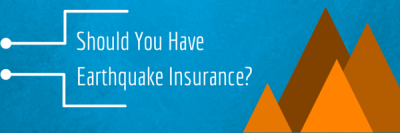 Should You Have Earthquake Insurance?