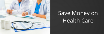 Save Money on Healthcare