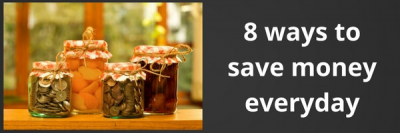 8 Ways to Save Money Everyday