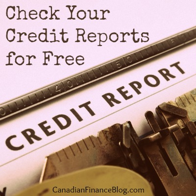 Check Your Credit Reports for Free