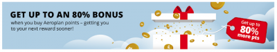 Receive up to an 80% bonus when you buy Aeroplan points