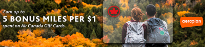 Earn up to 5 Aeroplan Miles per dollar spent on Air Canada Gift Cards until September 7