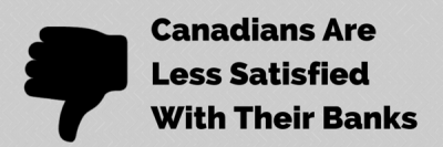 Canadians Are Less Satisfied With Their Banks: J.D. Power